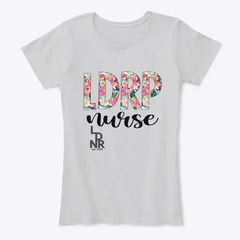 LDRP Nurses Rock!!